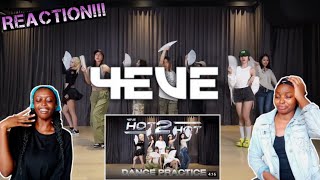 4EVE  HOT 2 HOT  Dance Practice REACTION [upl. by Puff]