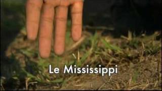 Des fleuves et des hommes  le Mississipi [upl. by Atinomar]