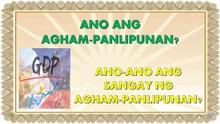 AGHAM PANLIPUNAN AT MGA SANGAY NITO [upl. by Eitsym530]