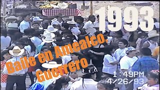 Baile en Amealco Guerrero 26 de abril 1993 [upl. by James]