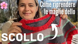 Come riprendere le maglie dello scollo 🌸🧶🥢 con i ferri [upl. by Naletak]