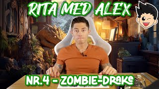 Rita med Alex  Nr4 ZombieDrake [upl. by Nahsez]