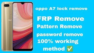 oppo a7 FRP remove oppo a7 lock remove CPH1909 CPH1903 CPH1905 pin remove 100 working method [upl. by Narah]