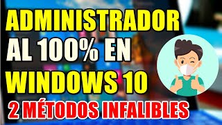 Como ser ADMINISTRADOR en WINDOWS 10 AL 100 🔴 DOS MÉTODOS infalibles  2021 📌 [upl. by Nevanod]