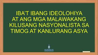 IBA’T IBANG IDEOLOHIYA AT ANG MGA MALAWAKANG KILUSANG NASYONALISTA SA TIMOG AT KANLURANG ASYA [upl. by Cilka695]