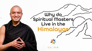 Why do Spiritual Masters Live in the Himalayas  Om Swami English [upl. by Aiela341]