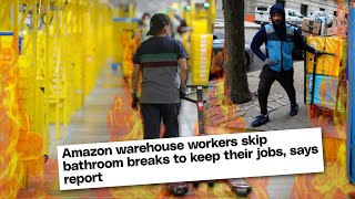 The TRUTH Behind Amazon’s HORRIFIC Treatment of Workers [upl. by Bock]