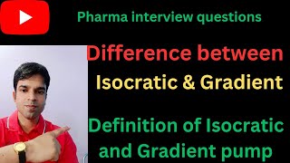 What is Isocratic and Gradient Pump  Isocratic amp gradient [upl. by Sucramej]