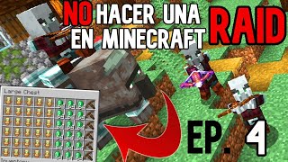 👉Como NO hacer una RAID 🏹 EN MINECRAFT⛏️ RAID NIVEL 5 😱  Survival 1163  Ep3 [upl. by Lossa555]