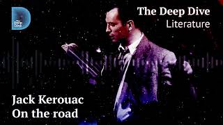 Jack Kerouac I On the road [upl. by Shaylah]