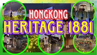 Neusing 14TV At Heritage 1881 Hongkong ll Travel 2024 [upl. by Odette777]