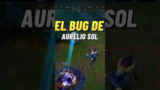 El BUG de veneno de Aurelio Sol leagueoflegends [upl. by Angell]