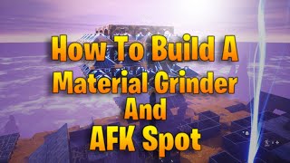 How to Build a Material Grinder and AFK Spot  AFK Plankerton Endurance  Step by Step [upl. by Imotih175]