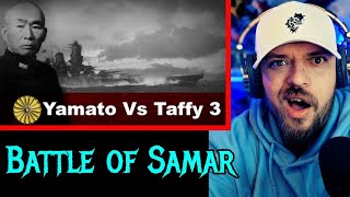 LONGEST NAVAL SHOT Yamato vs Taffy 3  The Battle of Samar  REACTION [upl. by Nhguavoj]