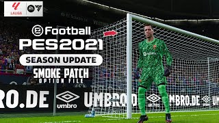 OPTION FILE PES 2021 SMOKE PATCH 2025 [upl. by Juliane395]