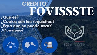 CREDITO FOVISSSTE TRADICIONAL ¿QUE ES ¿REQUISITOS ¿PARA QUE SE PUEDE USAR  ¿CONVIENE [upl. by Kantos]