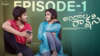 Andala Rakshasi  Episode  1  Sushma Gopal  Mohit Pedada  Telugu Web Series  Infinitum Media [upl. by Adniuqal]