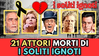 21 ATTORI Italiani MORTI di quotI SOLITI IGNOTIquot [upl. by Nawyt]