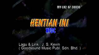 Hentian Ini  XPDC Karaoke Version tanpa vokal [upl. by Falk452]