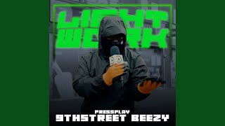 9thStreet Beezy  Lightwork [upl. by Rosmunda]