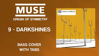 Muse  Darkshines Bass Cover w OnScreen Tabs [upl. by Okomom886]