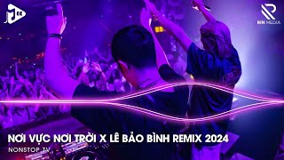 Nơi Vực Nơi Trời Remix TikTok x Lê Bảo Bình ♬ Khi Tương Lai Mơ Hồ Đầy Ô Trống Remix Hot TikTok [upl. by Arita]