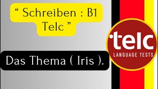 Schreiben B1 Telc   Iris [upl. by Enrika]