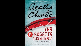 The Regatta A Hercule Poirot AudioBook Mystery Agatha Christie [upl. by Assecnirp]