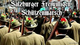 Salzburger FreiwilligenSchützenmarsch Austrian march [upl. by Angadreme407]