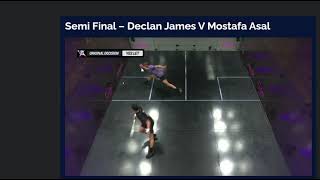 Pro Squash Not a LET It is a STROKE Declan James vs Mostafa Asal GillenMarkets SemiFinal 331 [upl. by Eznyl]