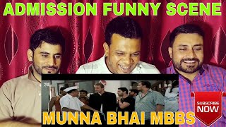 Pakistani and Indian Reacts On MUNNA BHAI MBBS Admission scene [upl. by Chae]