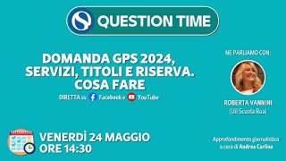 Domanda GPS 2024 servizi titoli e riserva Cosa fare [upl. by Nnaeerb555]