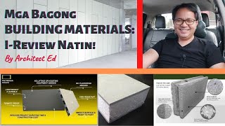 Mga Bagong Building Materials I Review Natin [upl. by Knepper]