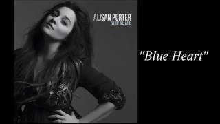 Alisan Porter  Blue Heart [upl. by Jamison]