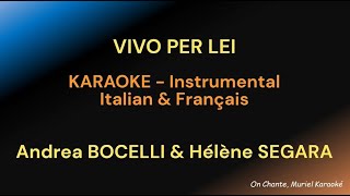 VIVO PER LEI  ANDREA BOCELLI amp HELENE SEGARA Karaoke HQ [upl. by Shaum]