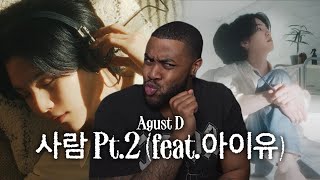 Agust D 사람 Pt2 feat 아이유 Official MV Reaction [upl. by Anibas816]