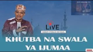 🔴KHUTBA YA IJUMAA MASJID SONGEA ILALA DAR ES SALAAM  SHK OTHMAN MICHAEL [upl. by Scevo]