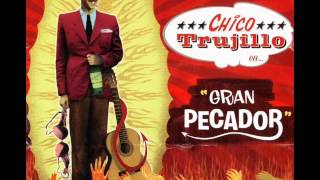 Chico Trujillo  Negra Santa [upl. by Anuqahs]