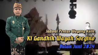 Jadwal Bulan Juni 2024 Ki Gandhik Wayah Soeg [upl. by Adiaros]