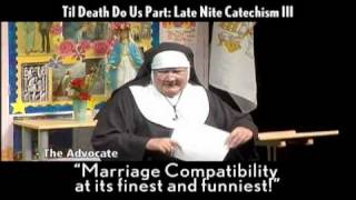 Til Death Do Us Part Late Nite Catechism 3 30 Sec Spot [upl. by Patrizio]