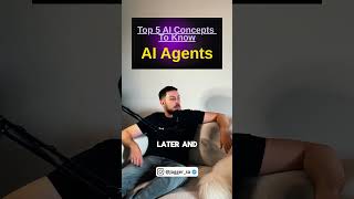 Top 5 MustKnow AI Concepts  AI Agents [upl. by Shaw]