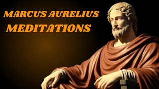 Meditations by Marcus Aurelius  The Complete 12 Books on Stoicism in Todays Language  stoic king [upl. by Draneb]