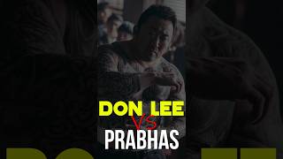 DON LEE vs PRABHAS🤩 [upl. by Tyler]