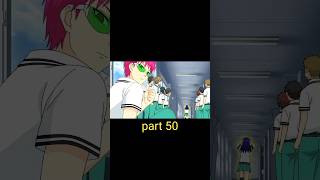 The disastrous life saiki k part 50 entertainment anime explanation shorts [upl. by Eehsar]