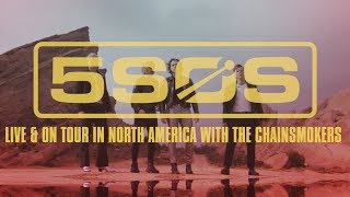 5SOS Live amp on tour with The Chainsmokers  North America [upl. by Dennis]