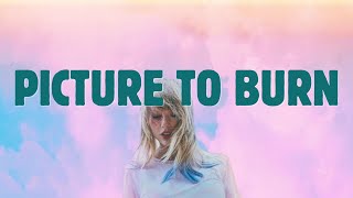 Taylor Swift  Picture To Burn Lyrics [upl. by Rucker904]