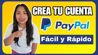 Cómo crear CUENTA de PayPal paso a paso 🌐💳 [upl. by Oreves870]