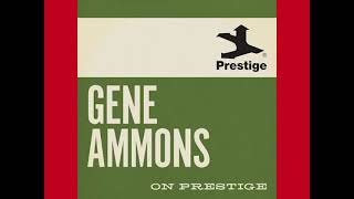 Gene Ammons  Blue Greens And Beans [upl. by Arykahs780]