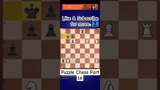 Puzzle Chess Part 16 viralvideo viralshorts chess strategy chessgame gaming new video [upl. by Medardas]