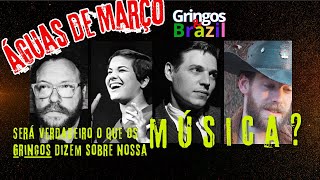 quotÁguas de Marçoquot – Elis Regina amp Tom Jobim  Canal Gringos amp Brazil 🌧️🇧🇷 [upl. by Auhel]